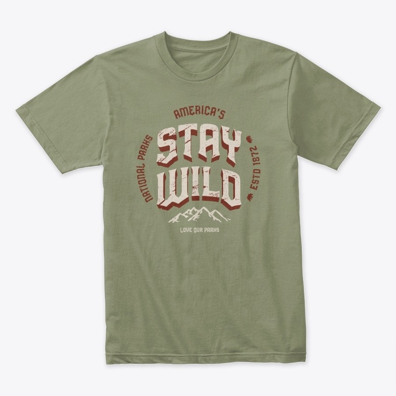 Stay Wild America's National Parks