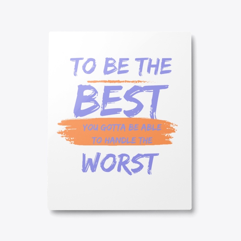 To be the Best