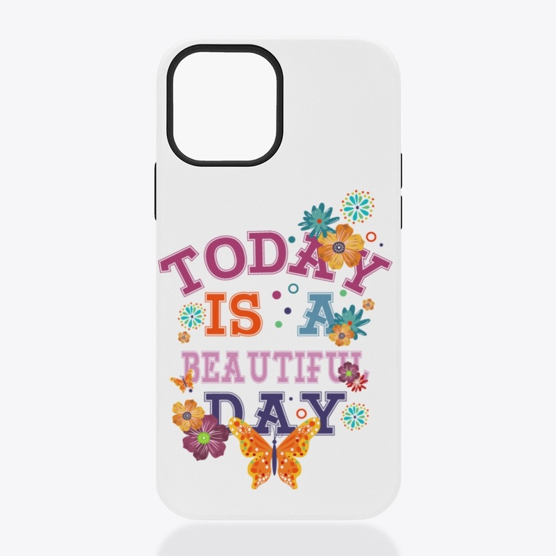 Today is a beautiful day