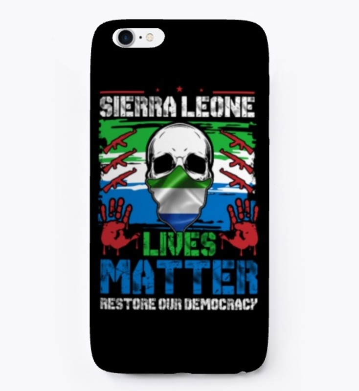 # Sierra Leone Lives Matter