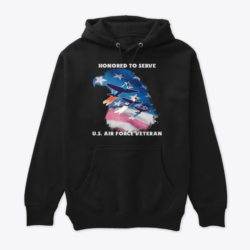 Honored To Serve, US Air Force Veteran