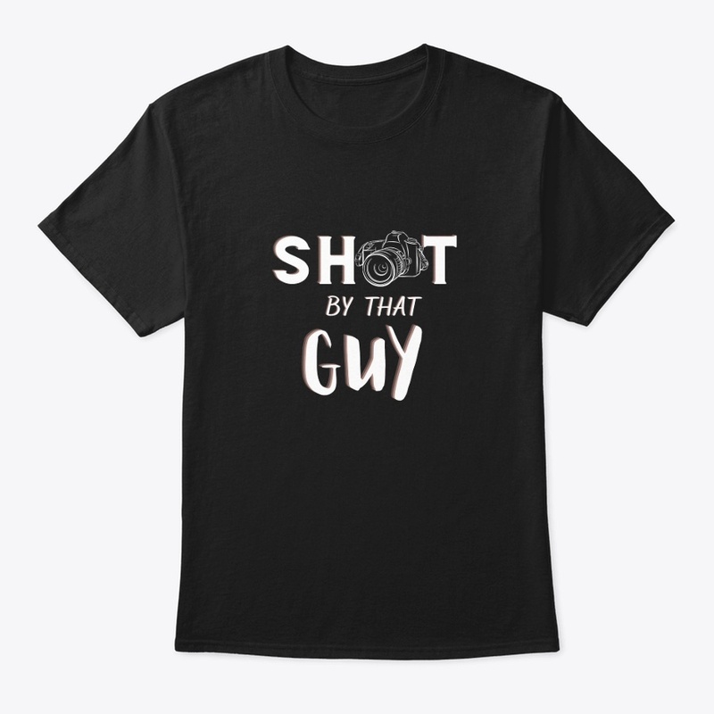 Shot by that Guy-Black