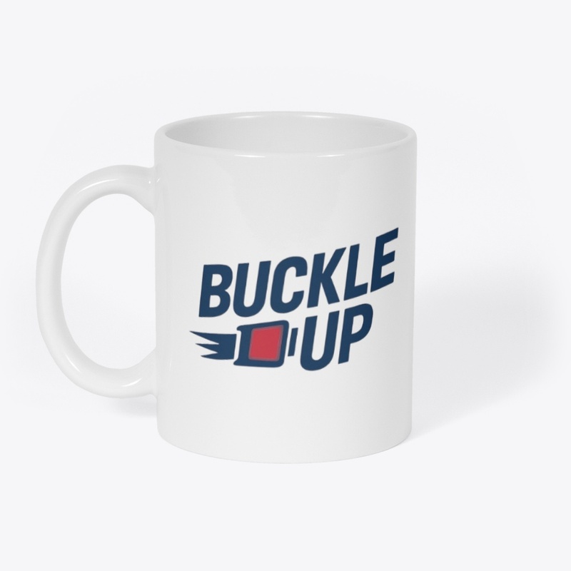 Buckle Up!