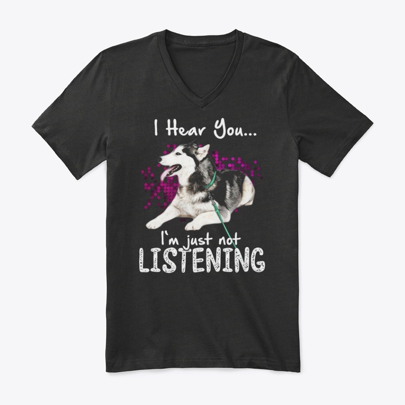 Siberian Husky I Hear You