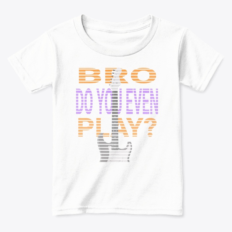 BRO Do You Even Play?