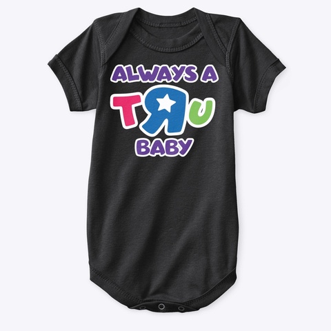 'always A Tru Baby' Black áo T-Shirt Front