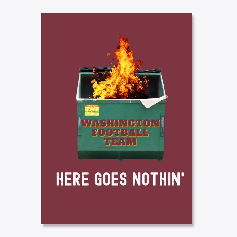 Washington Football Team Dumpster Fire