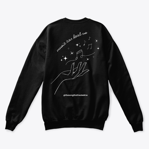 Music Can Heal Us Crewneck Black T-Shirt Back