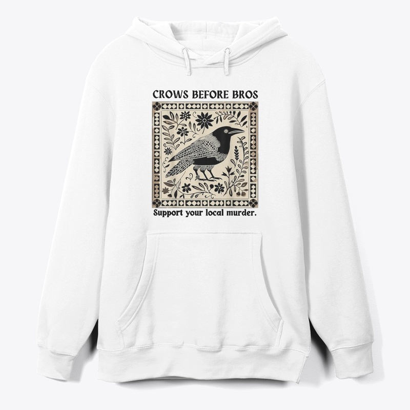 Crows Before Bros 