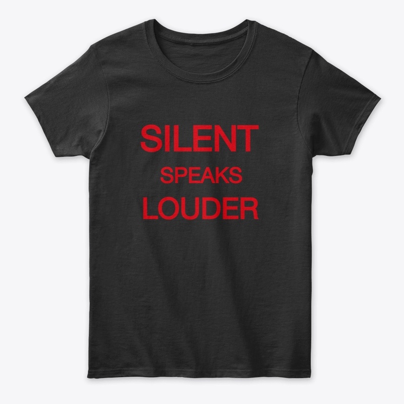 SILENT SPEAK LOUDER (S.S.L)