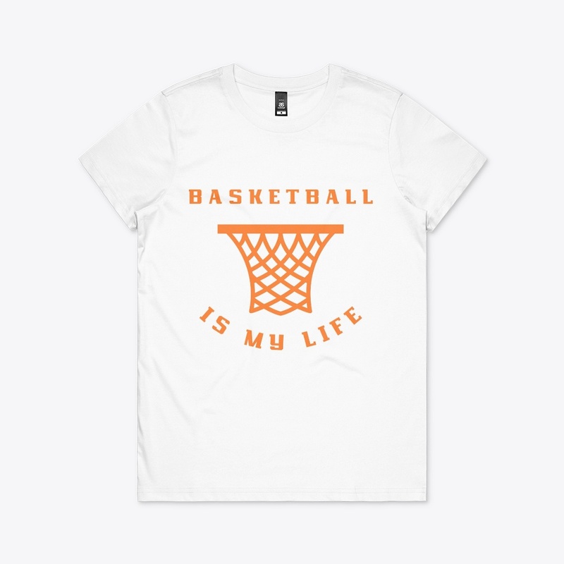 Basketball is my life