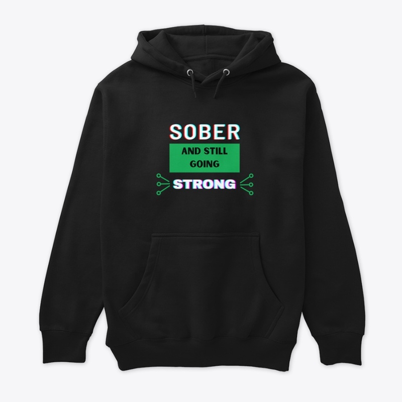 Sober and stile going strong