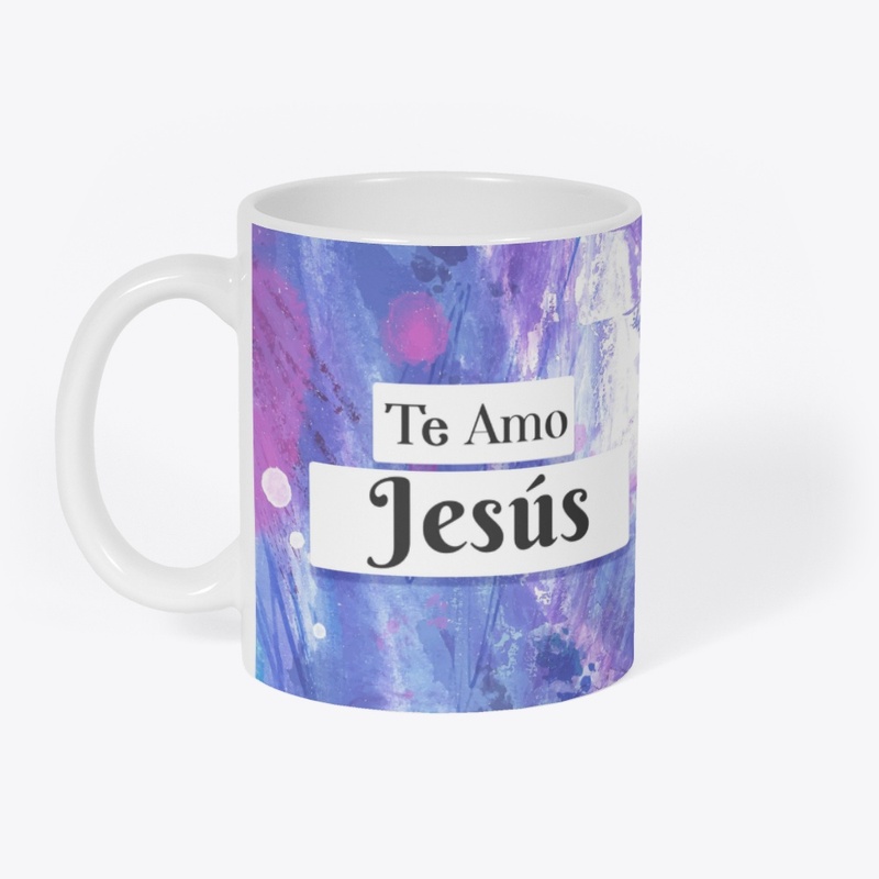 Te Amo Jesús Taza