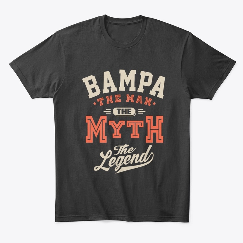 Mens Bampa The Man Legend Grandpa Gift