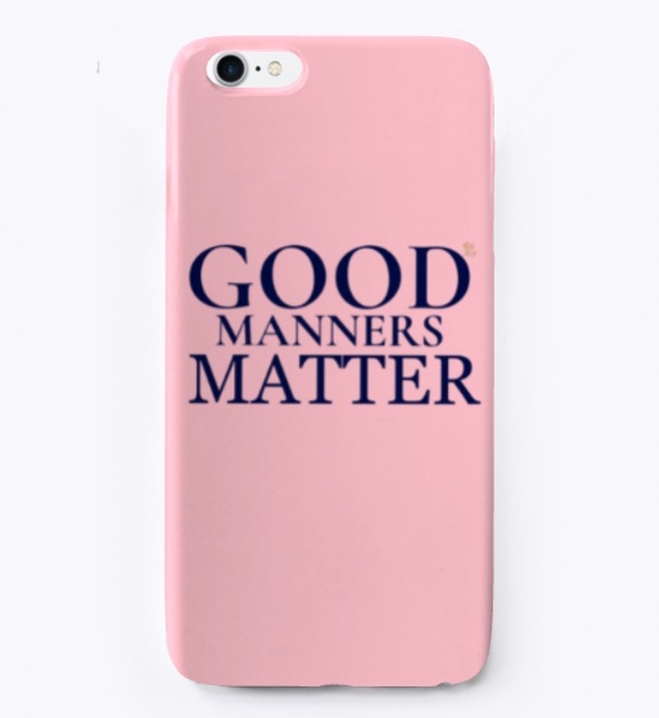GOOD MANNERS MATTER