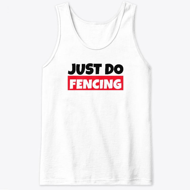 JUST DO FENCING