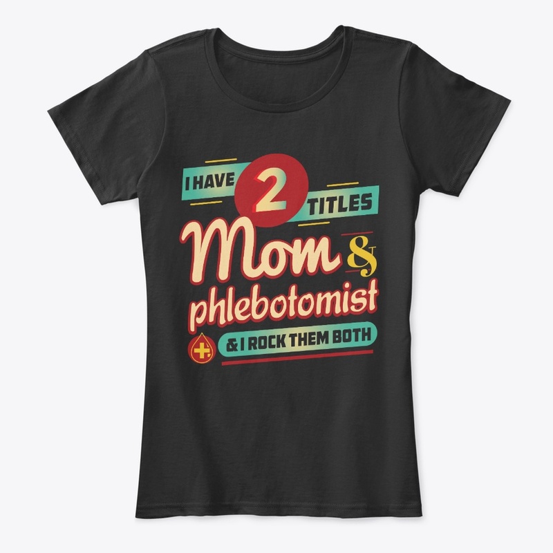 Proud Phlebotomist Shirt