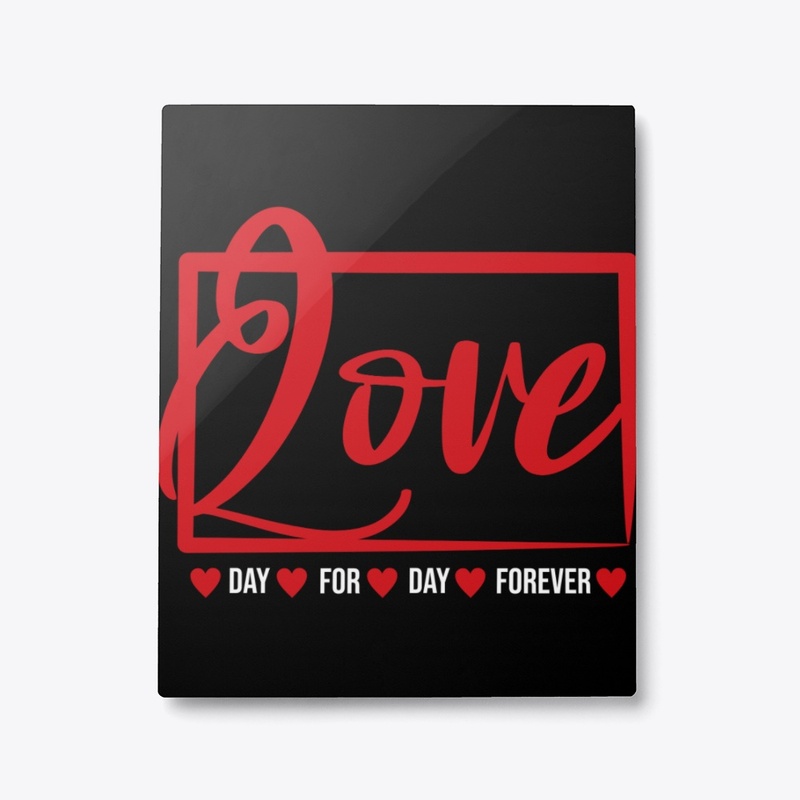 Love day for day forever 