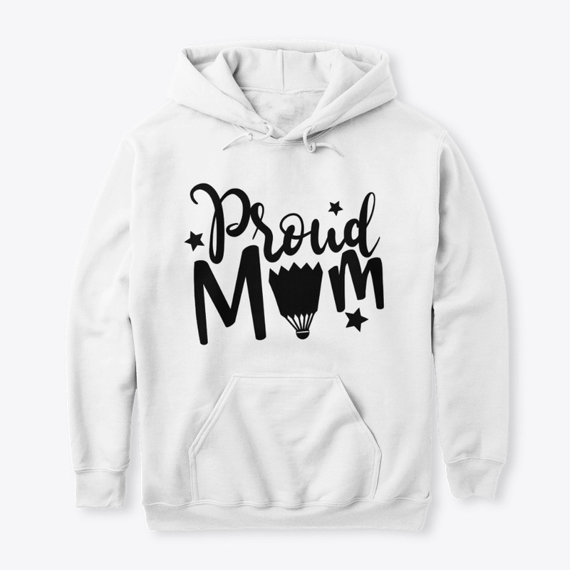 Proud mom badminton funny