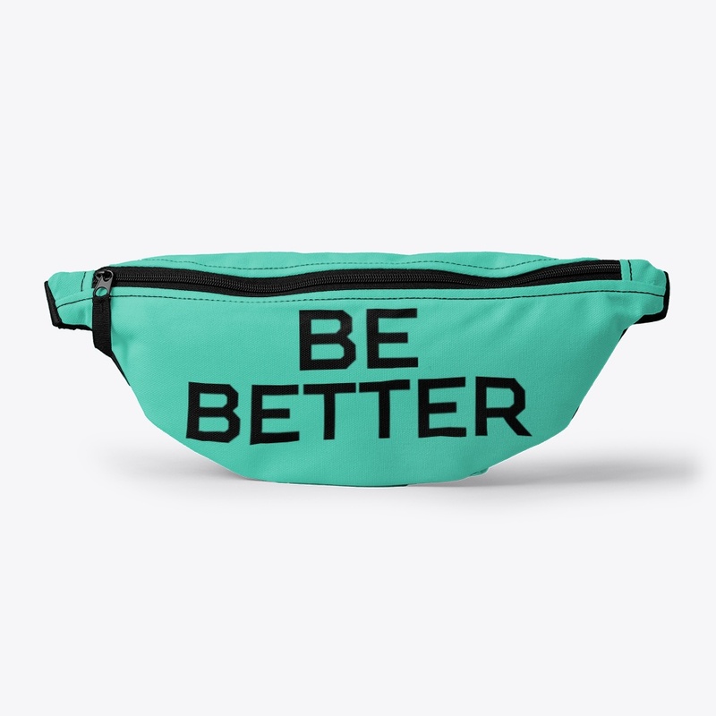 Be Better Gear