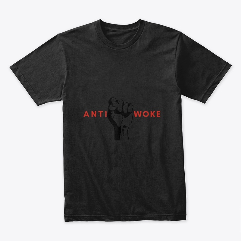 ANTI-WOKE (FALL COLLECTION)