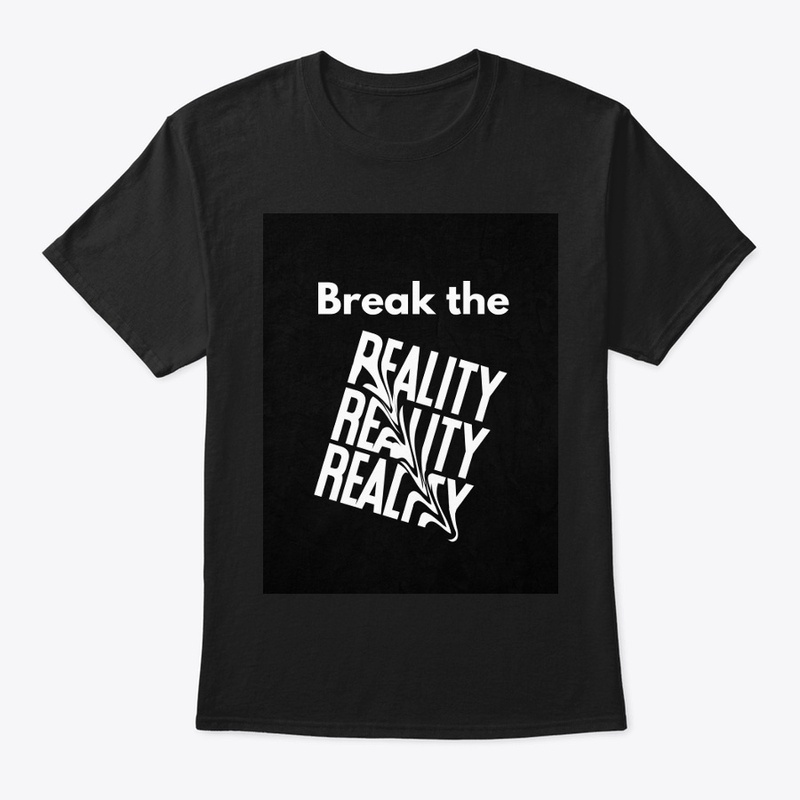 Reality Breaker T-shirt