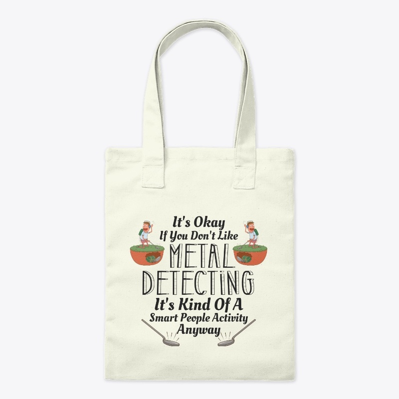Smart People Like Metal Detecting