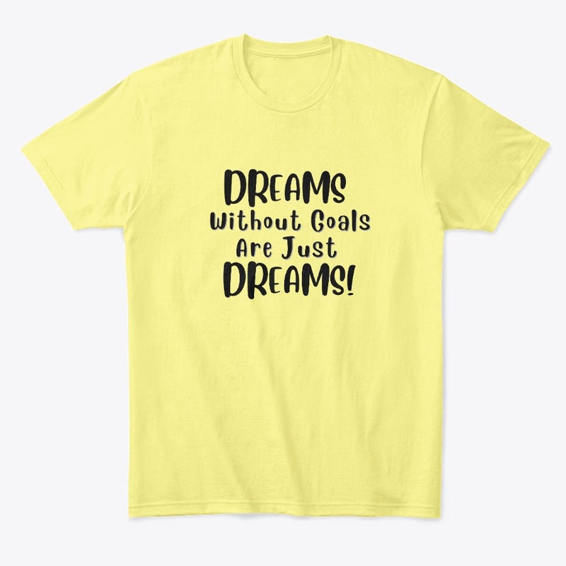 Dreams Without Goals