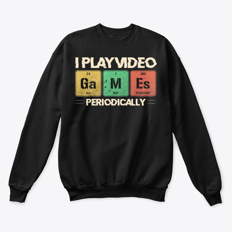 I PLAY VIDEO GAMES PERIODICALLY GAMING L