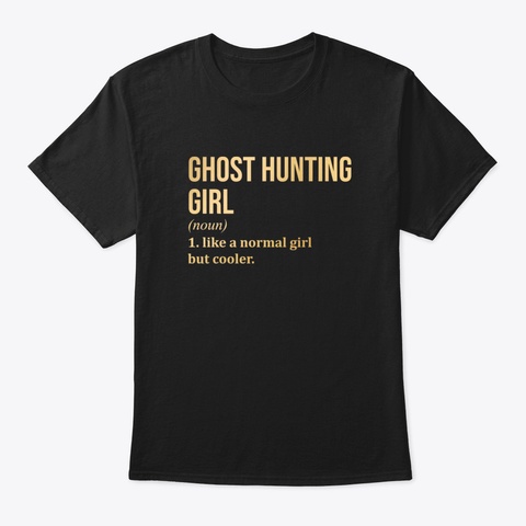 Ghost Hunting Black T-Shirt Front