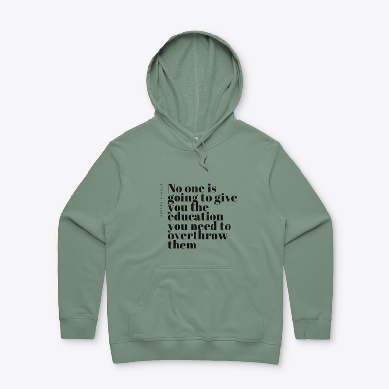 Assata Shakur Quote AS Collection Hoodie