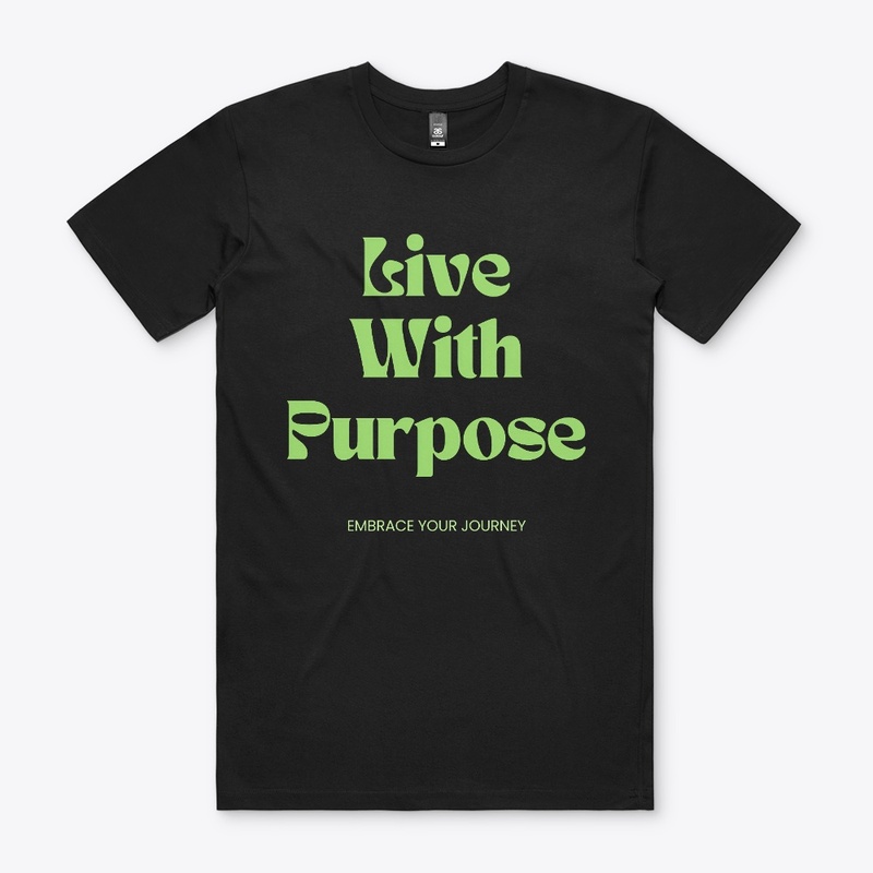 Live With Purpose Quote