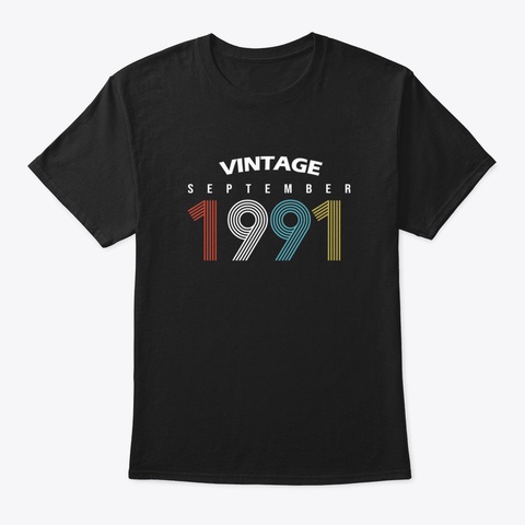 1991   September Vintage Birthday Gift S Black T-Shirt Front