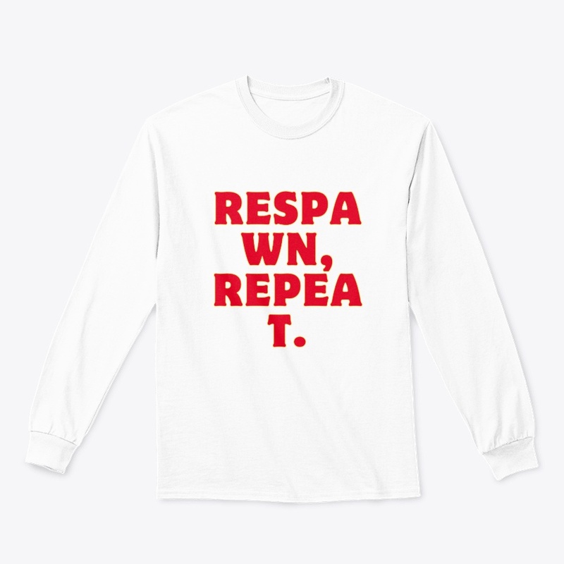Respawn, Repeat T-Shirt Design