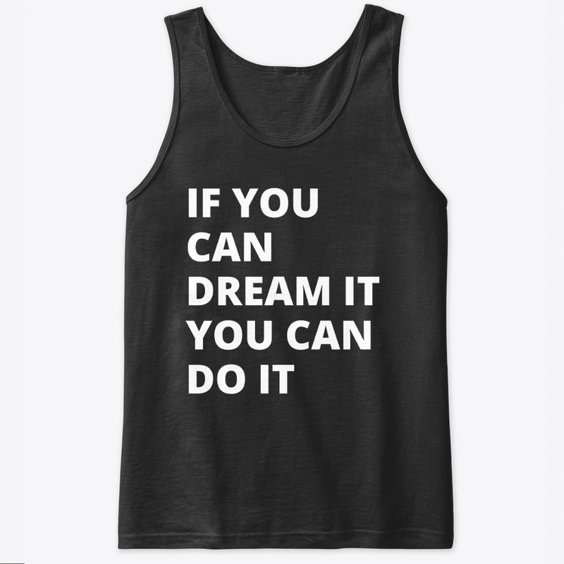 if you can dream