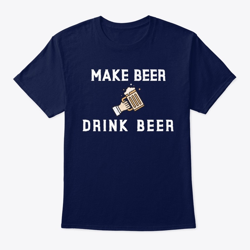 Make Beer Drink Beer