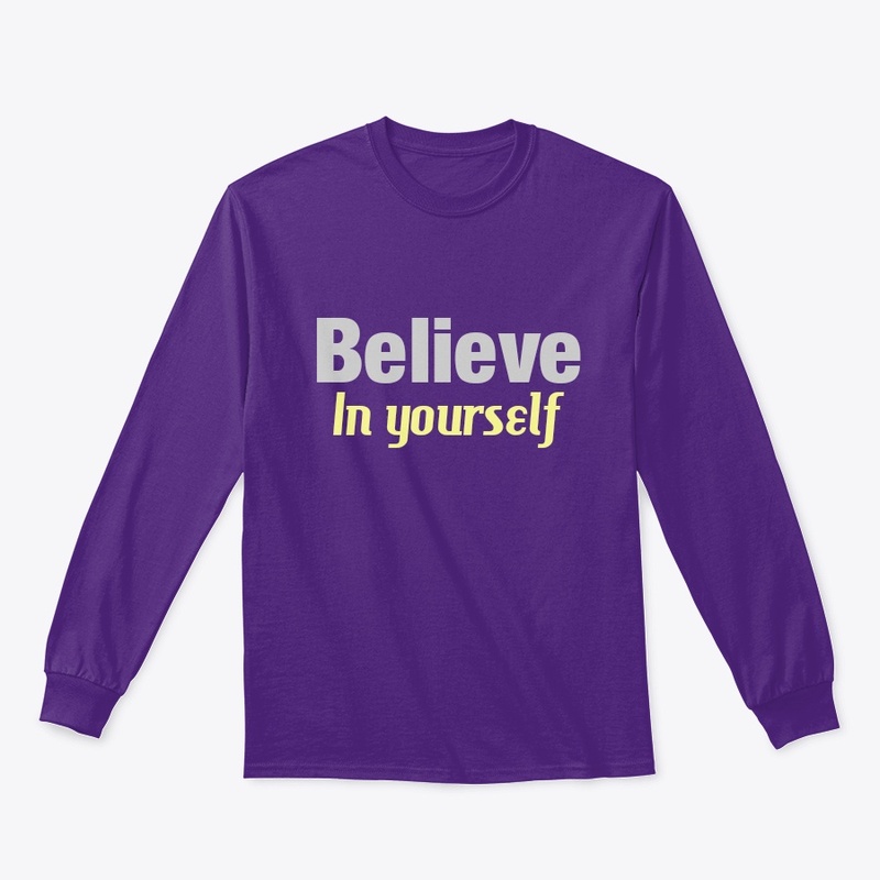 Believe your self