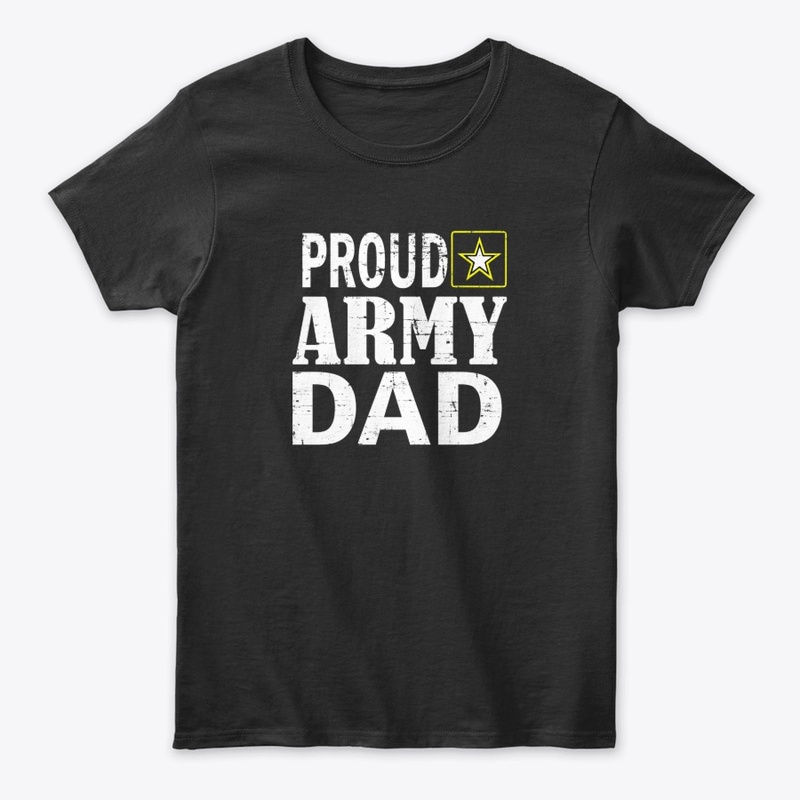 Proud Army Dad Veterans Day