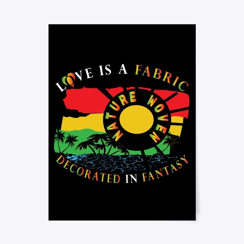 Love Is A Fabric