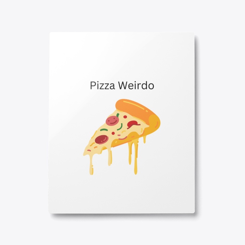 Pizza Weirdo