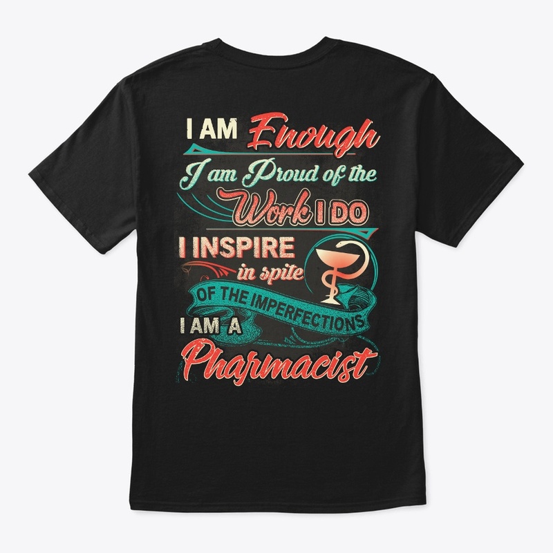 Pharmacist Inspirational Shirt 