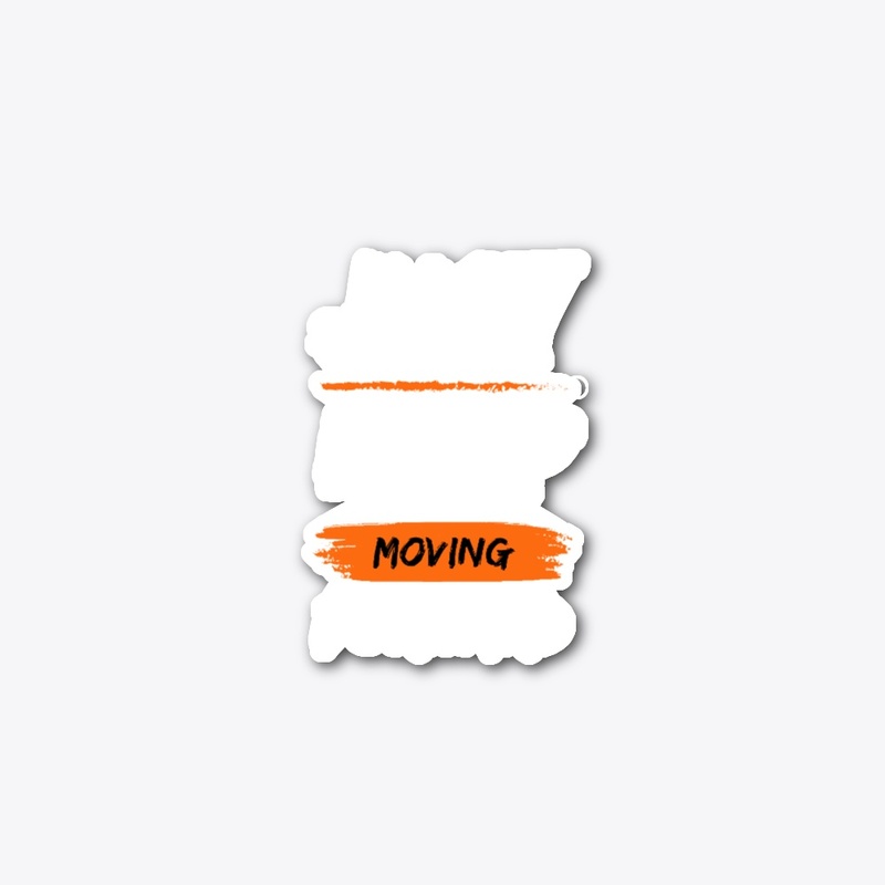Just Keep Moving Forward T-Design