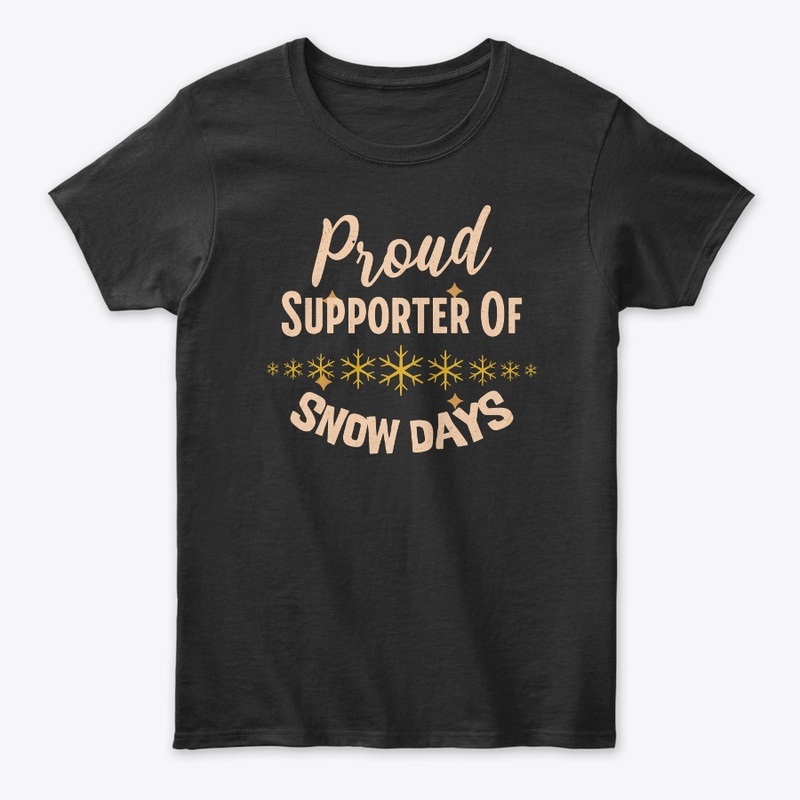 Proud Supporter Of Snow Days Christmas