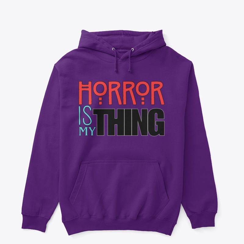 Horror is my Thing
