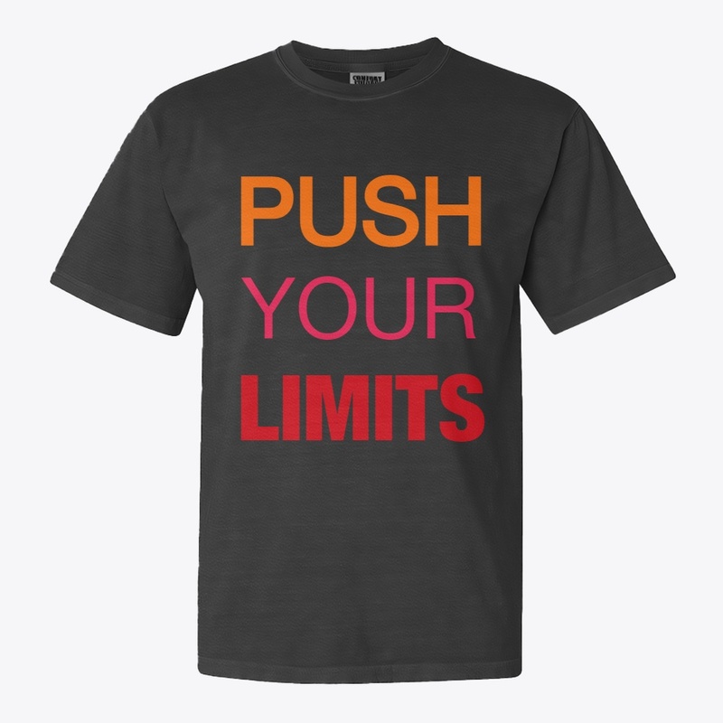 PUSH YOUR LIMITS 