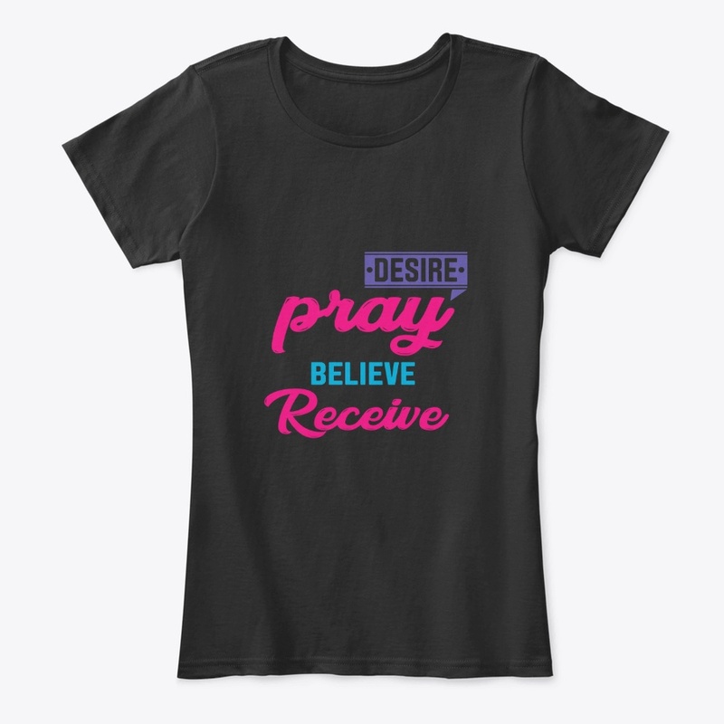 Desire. Pray.