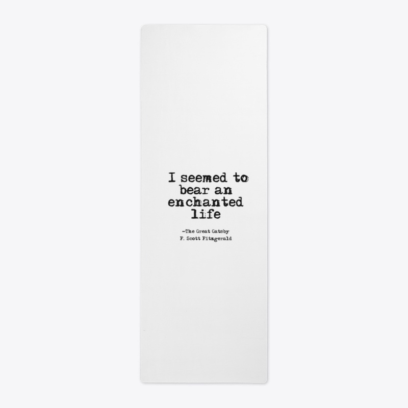 An enchanted life - Fitzgerald quote