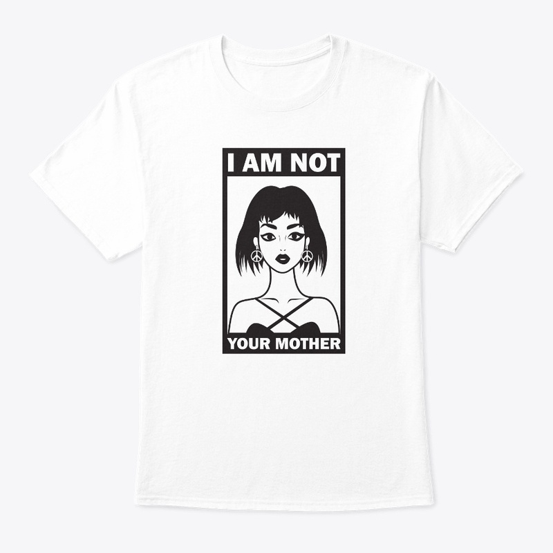Not Your Mother