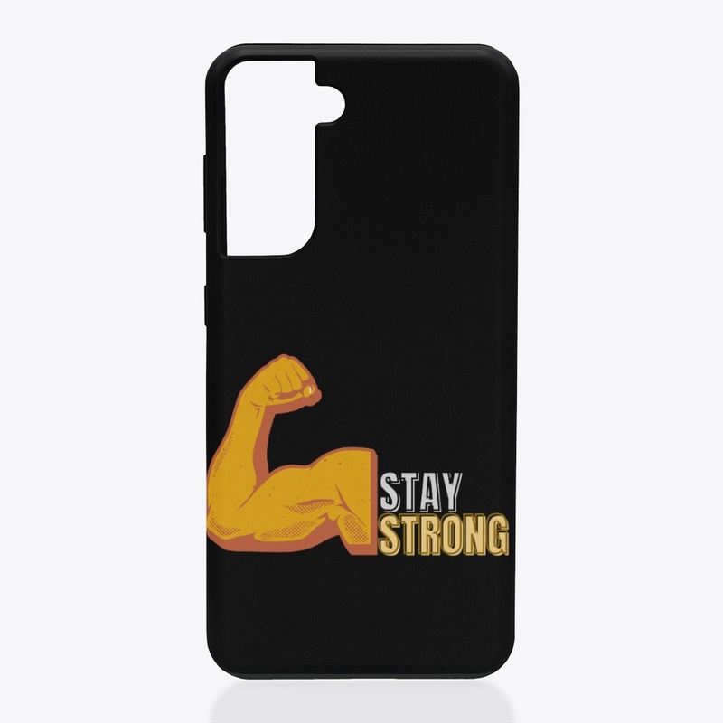 Stay Strong