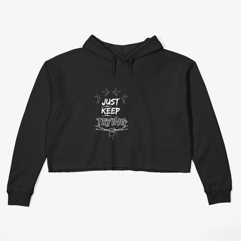 Just keep trying design 